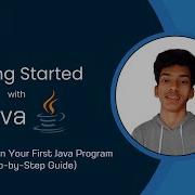 Getting Started With Java Java Tutorial Series Part 1