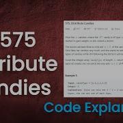Distribute Candies Live Coding With Explanation Leetcode 575