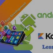 Kotlin Android App Development Lesson 3 EditText On Text Change