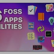 16 GREAT LINUX FOSS APPS UTILITIES I Use Or Plan To