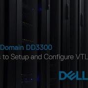 Data Domain DD3300 Setup And Configure VTL