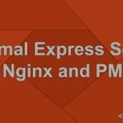 Minimal Express Server With Nginx And PM2