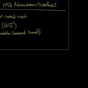 MQ Administrative Interfaces