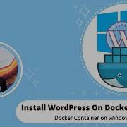 Install WordPress In Docker Windows Mac Linux