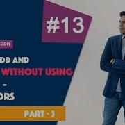 How To Add Subtract Without Using And Operators In Java Part 3 ABC