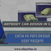 How To Create User Pattern In CATIA V5 Transformation Features CATIA V5 Alacritas Technologies