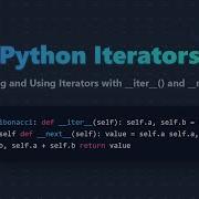 Python Iterators A Beginner S Guide To Iteration Protocol