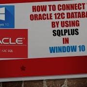 Connect To Oracle Database How To Connect To Oracle Database Using Sqlplus In Windows
