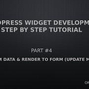 Wordpress Widget Development Beginner Tutorials Step By Step 4 Save Widget Data Render To Form