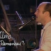 Phil Collins Do You Remember Official Live Music Video