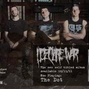 I DECLARE WAR THE DOT Track Video