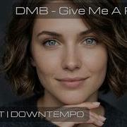 DMB Give Me A Reason Official Lyric Video English Produced By DeepMusicBox