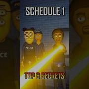 6 Secrets You Definitely Missed In Schedule 1