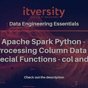Apache Spark Python Processing Column Data Special Functions Col And Lit