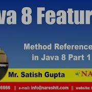 Java 8 0 Features Method References In Java 8 Part 1 By Mr Satish Gupta