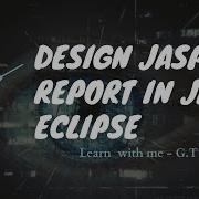 Design Jasper Report In Java Eclipse