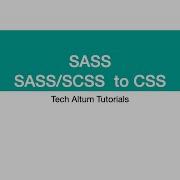SASS Tutorial CSS Preprocessor SASS To CSS SCSS To CSS