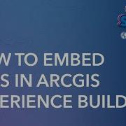 How To Embed Apps In ArcGIS Experience Builder