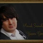 Mecid Shamiloglu Yuzunu Goremem
