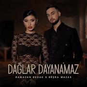 Ramazan Budak Büşra Mazak Dağlar Dayanamaz Prod Yusuf Tomakin