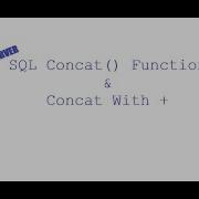 SQL Concat Concat Function Vs Concat Using Plus Operator