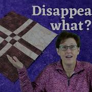 Disappearing 4 Patch And Some Extra Tips