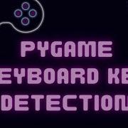 Pygame Keyboard Press Input Handling
