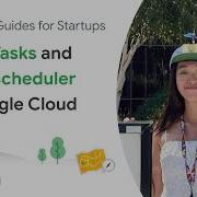 Getting Started On Cloud Tasks And Cloud Scheduler