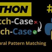 Python Structural Pattern Matching Match Case Switch Case In Python Python Mastery Course 24