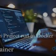 How To Run A Python Project In A Docker Container