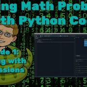 Cracking Math Problems With Python Code Episode 1 Symbolic Computations