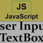 20 Taking Input From User In JavaScript TextBox