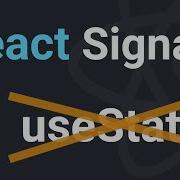 React Signals How To Use Signals With React Tutorial