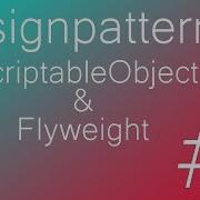 Designpatterns In Unity Flyweight 03