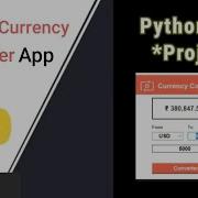 How To Create A Currency Converter In Python Build A Currency Converter App Using Python Project