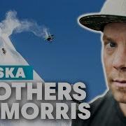 Snowboarding Alaska Lines With Travis Rice Mark McMorris Craig McMorris Brothers McMorris
