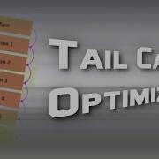 Tail Call Optimization