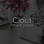 Offset Clout Lyrics Lyric Video Ft Cardi B