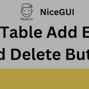 NiceGUi Tutorial Add Edit And Delete Button In Ui Table
