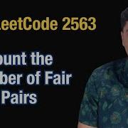 Count The Number Of Fair Pairs Leetcode 2563 Python