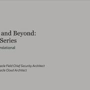 Day One And Beyond Intro To Oracle Cloud Security