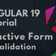 Angular 19 Tutorial Reactive Form And Validation In Angular Part 11