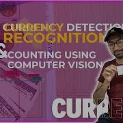 Currency Detection Recognition And Counting Using Computer Vision