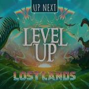 Level Up Live Lost Lands 2025 Couch Lands