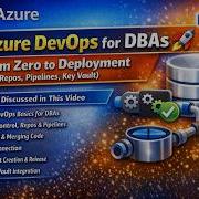 Azure DevOps для администраторов баз данных От нуля до развертывания репозитории конвейер
