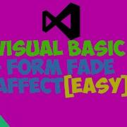 Visual Basic Form Fade Affect Easy