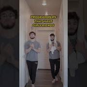 Programmers That Have Girlfriends Coding Programming Shorts