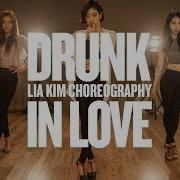 Lia Kim Choreography Beyonce Drunk In Love Feat Jay Z