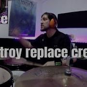 DESTROY REPLACE CREATE KRIMH DRUMCOVER THEMETALYOGI
