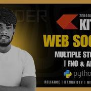 Live Market Data Using Zerodha WebSocket Python Algo Trading For Multiple Stocks